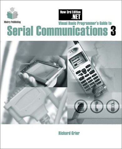 Beispielbild fr Visual Basic Programmers Guide to Serial Communications zum Verkauf von Reuseabook