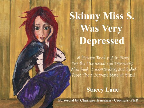 Stock image for Skinny Miss S. Was Very Depressed for sale by JERO BOOKS AND TEMPLET CO.