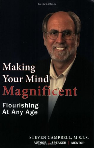Stock image for Making Your Mind Magnificent - Flourishing At Any Age for sale by ThriftBooks-Atlanta