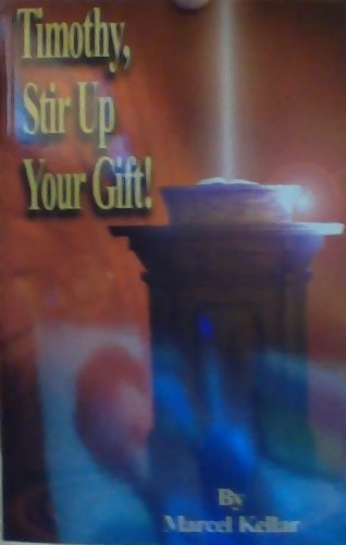 9781890436216: Timothy, Stir Up Your Gift!
