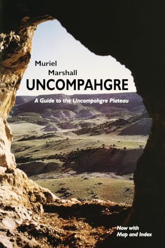 Stock image for Uncompahgre: A Guide for sale by ThriftBooks-Atlanta