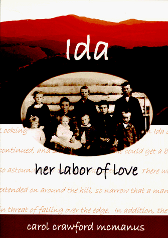 Stock image for Ida:Her Labor of Love for sale by Goodwill of Colorado