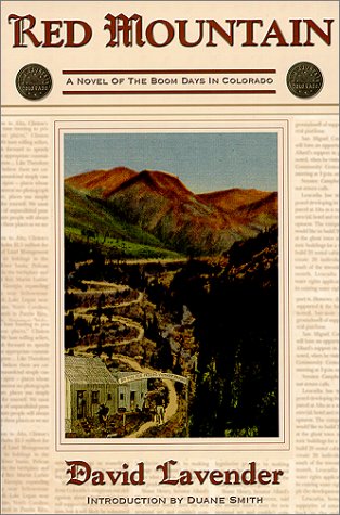 Beispielbild fr Red Mountain, a Novel of the Boom Days in Colorado zum Verkauf von Pine Cone Books