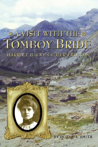 9781890437879: A Visit With the Tomboy Bride: Harriet Backus & Her Friends