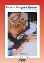 Stock image for Paths to Becoming a Midwife: Getting an Education for sale by Discover Books