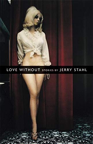 Love Without: Stories (signed)