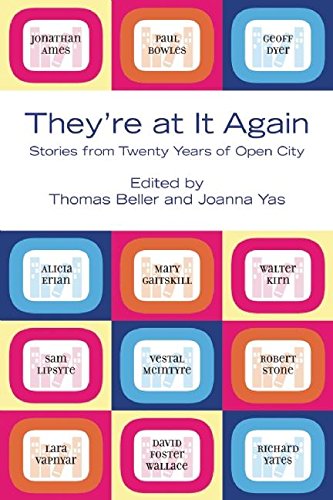 Beispielbild fr They're at It Again : Stories from Twenty Years of Open City zum Verkauf von Better World Books
