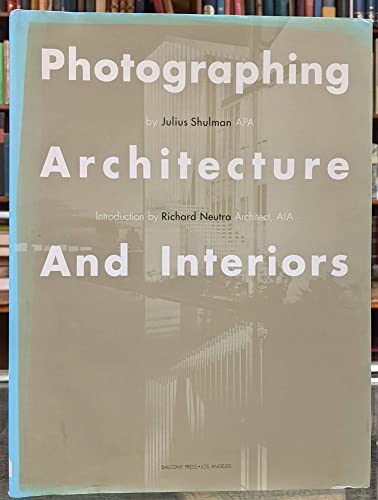 9781890449070: Photographing Architecture & Interiors /anglais