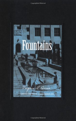 Stock image for Fountains: Urban Details Los Angeles for sale by Books From California