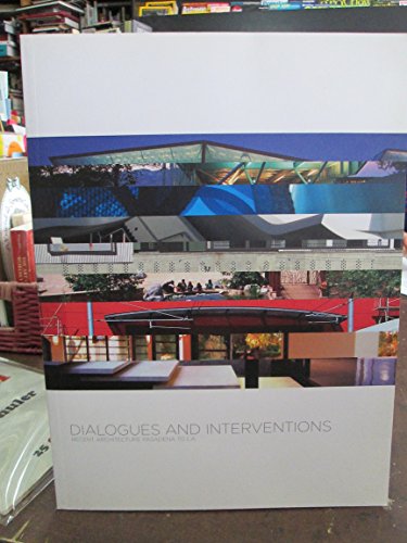 Beispielbild fr Dialogues and Interventions: Recent Architecture Pasadena to L.a. [with CD] zum Verkauf von Book Alley