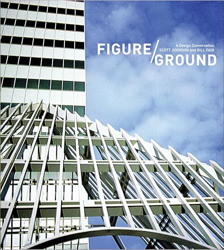 Beispielbild fr Figure/Ground: A Design Conversation zum Verkauf von Books From California