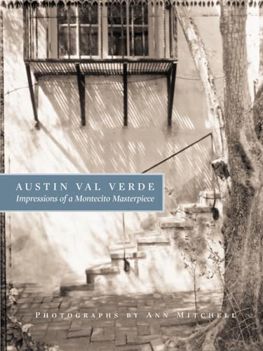 Stock image for Austin Val Verde: Impressions of a Montecito Masterpiece for sale by Books From California