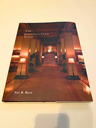 Beispielbild fr The Jonathan Club Story zum Verkauf von Books From California