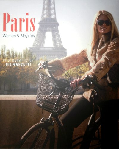 Beispielbild fr Paris: Women & Bicycles zum Verkauf von Books From California