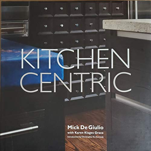 Imagen de archivo de Kitchen Centric a la venta por ThriftBooks-Dallas