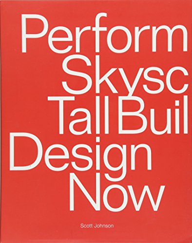 9781890449667: Performative Skyscrapers: Tall Building Design Now
