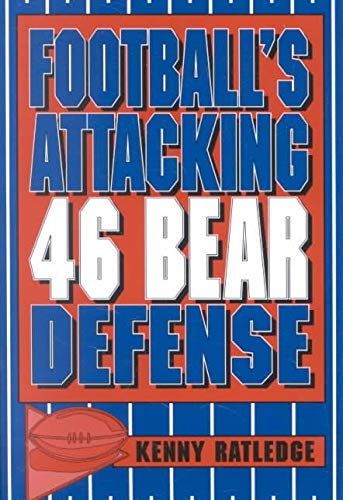 Stock image for Football's Attacking 46 Bear Defense for sale by ThriftBooks-Dallas