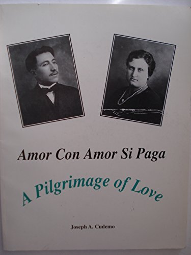 Stock image for Amor Con Amor Si Paga A Pilgrimage of Love for sale by From Away Books & Antiques