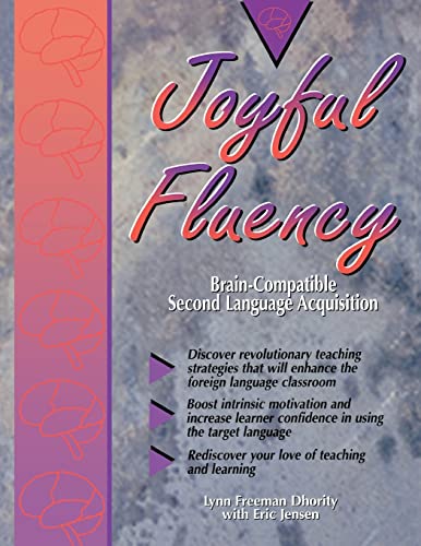 9781890460013: Joyful Fluency: Brain-Compatible Second Language Acquisition
