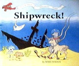 Stock image for Shipwreck! (Pete & Tazz's Adventure Series) for sale by Aamstar Bookshop / Hooked On Books
