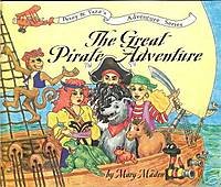 Stock image for The Great Pirate Adventure (PETEY & TAZZ'S ADVENTURE SERIES, VOLUME 7) for sale by Wonder Book