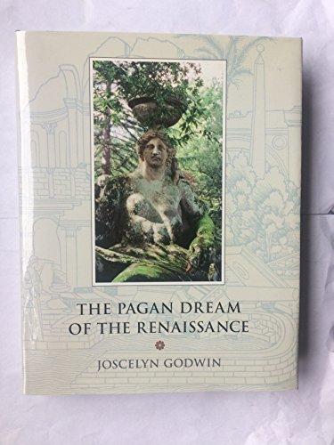 Beispielbild fr The Pagan Dream of the Renaissance zum Verkauf von Better World Books