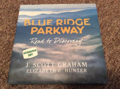 Stock image for Blue Ridge Parkway; Road to Discovery for sale by Ground Zero Books, Ltd.