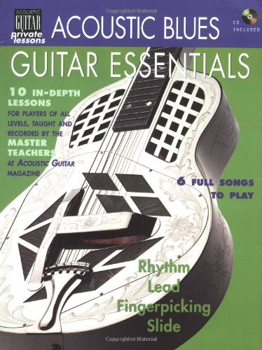 Imagen de archivo de Acoustic Blues Guitar Essentials (Acoustic Guitar Magazine's Private Lessons) a la venta por HPB Inc.