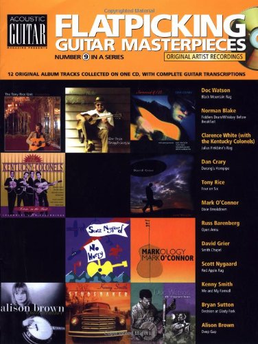 9781890490324: Flatpicking Guitar Masterpieces: Acoustic Guitar Cd Songbook