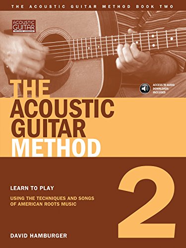 Stock image for The Acoustic Guitar Method, Book 2 (Acoustic Guitar (String Letter)) for sale by HPB-Ruby