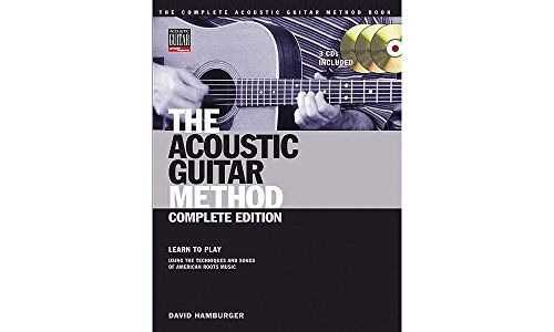 Imagen de archivo de The Acoustic Guitar Method - Complete Edition: Learn to Play Using the Techniques & Songs of American Roots Music (Acoustic Guitar (String Letter)) a la venta por SecondSale
