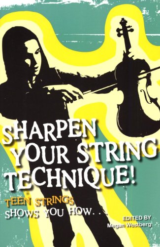 9781890490638: Sharpen Your String Technique!: Teen Strings Shows You How...