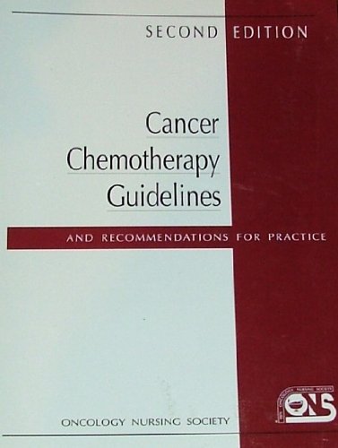 Stock image for Cancer Chemotherapy Guidelines and Recommendations for Practice for sale by Better World Books