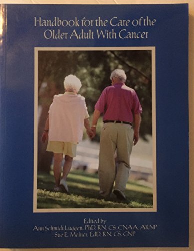 Stock image for Handbook for the Care of the Older Adult with Cancer for sale by Decluttr