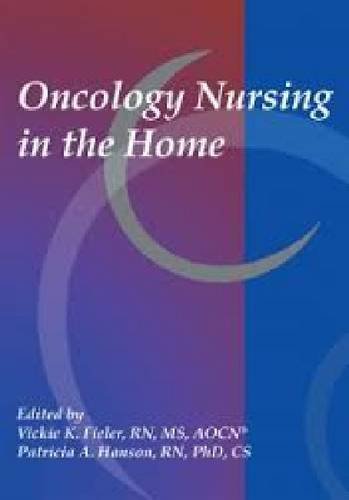 Stock image for Oncology Nursing in the Home for sale by Better World Books