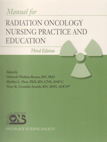 Beispielbild fr Manual for Radiation Oncology Nursing Practice and Education zum Verkauf von Better World Books: West