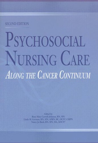 Stock image for Psychosocial Nursing Care Along the Cancer Continuum for sale by A Team Books