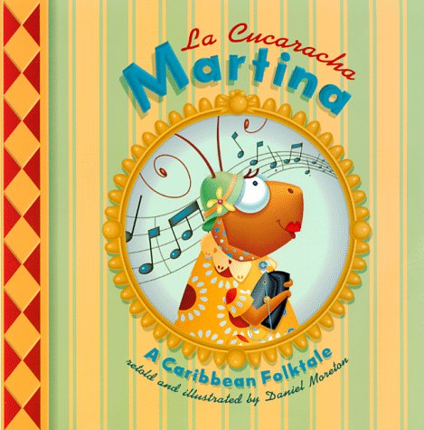 La Cucaracha Martina: A Caribbean Folktale