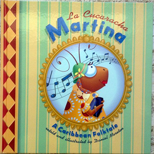 Stock image for LA Cucaracha Martina : A Caribbean Folktale (Spanish) (Spanish Edition) for sale by Front Cover Books