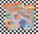 Stock image for Vroom, Chugga, Vroom-Vroom for sale by Books of the Smoky Mountains