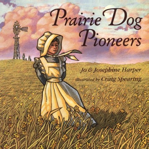 Stock image for Prairie Dog Pioneers for sale by Your Online Bookstore