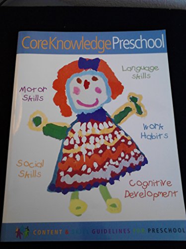 Beispielbild fr Core Knowledge Preschool Sequence : Content and Skill Guidelines for Preschool zum Verkauf von Better World Books