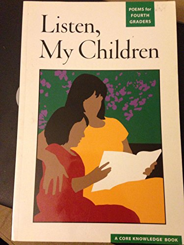 Stock image for Listen My Children : Poems for Fourth Graders for sale by gwdetroit