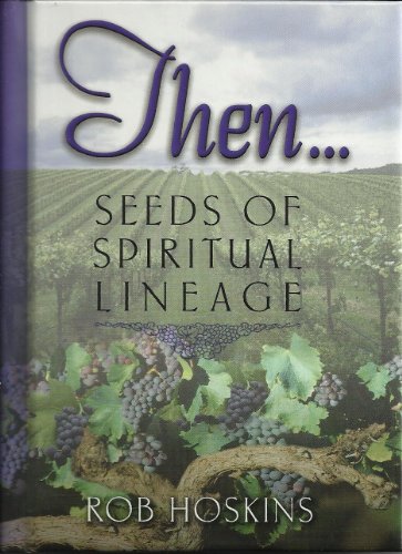 Imagen de archivo de Book of Hope : Then. . . Seeds of Spiritual Lineage a la venta por Better World Books