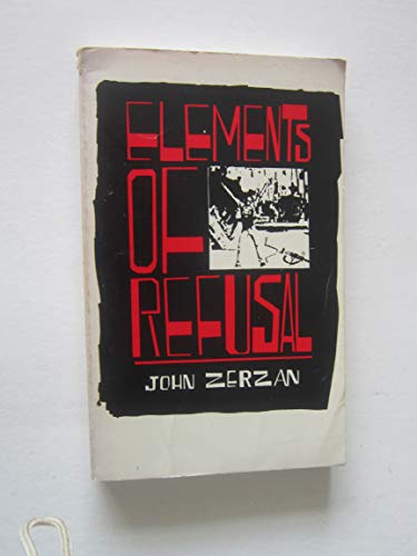 9781890532017: Elements of Refusal