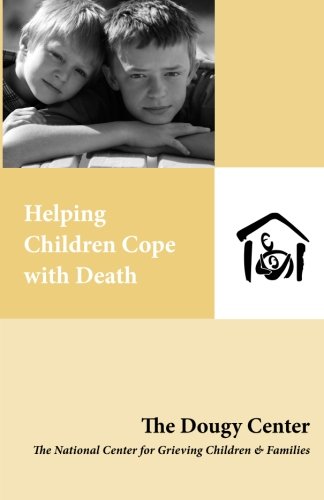 Stock image for Helping Children Cope W/Death for sale by ThriftBooks-Dallas