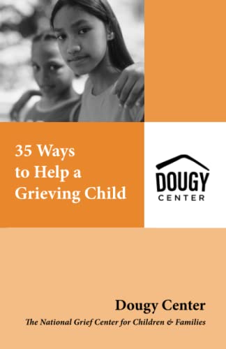 Beispielbild fr 35 Ways to Help a Grieving Child (Guidebook Series) zum Verkauf von Front Cover Books