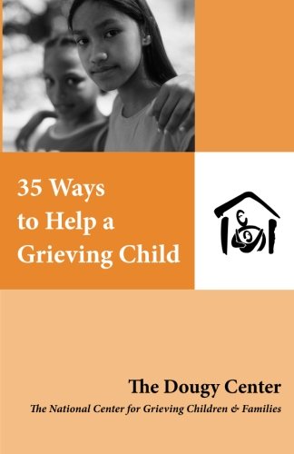 Beispielbild fr 35 Ways To Help a Grieving Child zum Verkauf von SecondSale