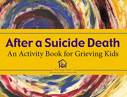 Beispielbild fr After a Suicide: An Activity Book for Grieving Kids zum Verkauf von GoldBooks