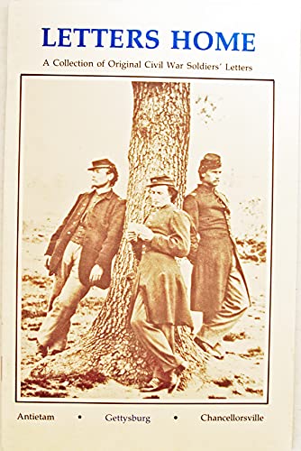 Stock image for Letters Home, A Collection of Original Civil War Soldiers' Letters [& Photographs, 5 volume set] for sale by About Books